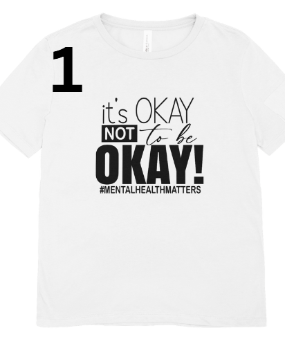 "MENTAL HEALTH" T-SHIRTS